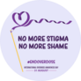 No More Stigma, No More Shame Overdose Awareness Sticker