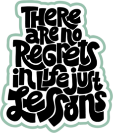 No Regrets Just Lessons Typography Sticker