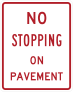 No Stopping On Pavement Sticker