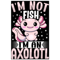 Not A Fish, Axolotl Sticker