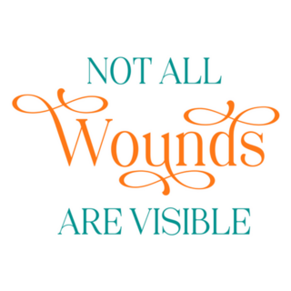 Not All Wounds Are Visible PTSD Phrase Sticker