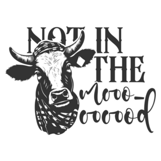 Not In The Mooood - Farmer Sticker