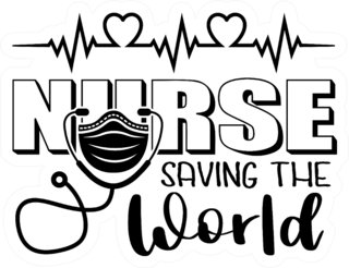 Nurse Saving The World Mask Lettering Sticker