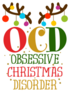 Ocd Obsessive Christmas Disorder Sticker