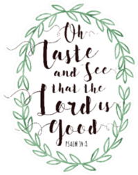 Oh Taste And See That The Lord Is Good Bible Calligraphy Sticker