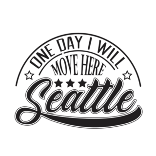One Day I Will Move Here Seattle Washington Lettering Sticker