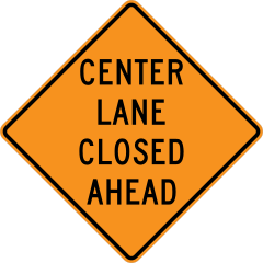 Orange Center Lane Closed Ahead Sticker