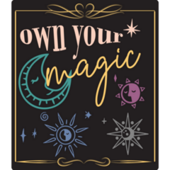 Own Your Magic Celestial Sticker