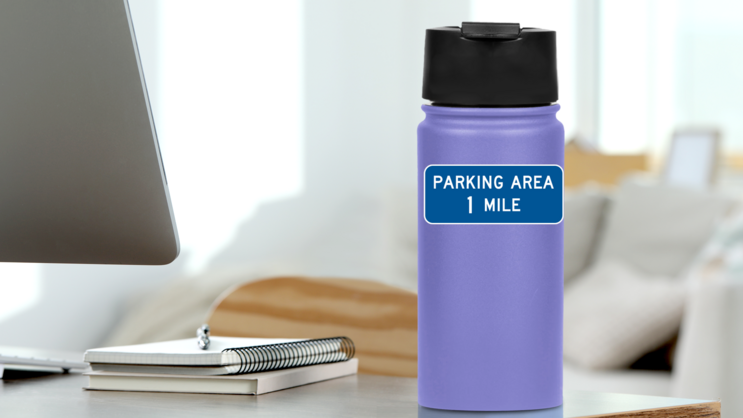 Parking Area 1 Mile Sticker on a Water Bottle (New) example