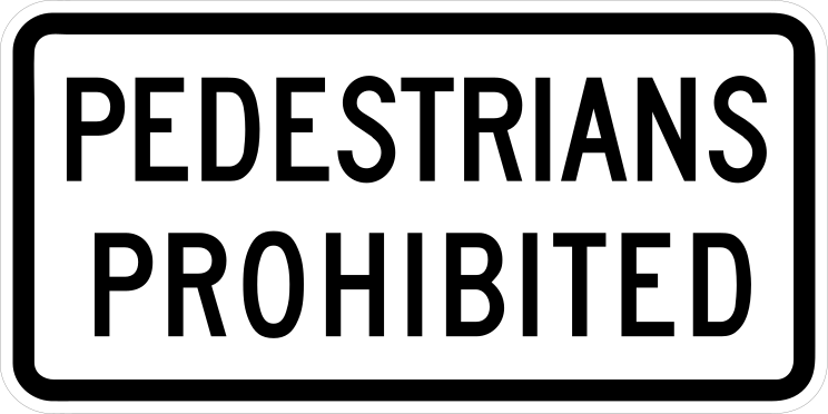 Pedestrians Prohibited Sticker