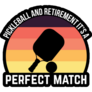 Pickleball And Retirement Sticker