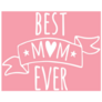 Pink Doodle Best Mom Ever Lettering Sticker