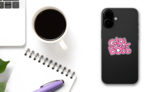 Pink Girl Boss Sticker on a Phone (New) example