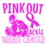 Pink Out Tackle Breast Cancer Football Sticker