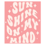 Pink Sunshine On My Mind Sticker