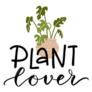 Plant Lover Playful Typography Sticker
