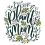 Plant Mom Modern Calligraphy Gardening Sticker