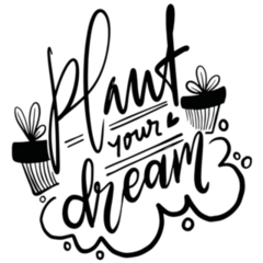 Plant Your Dream Garden Lettering Quote Sticker