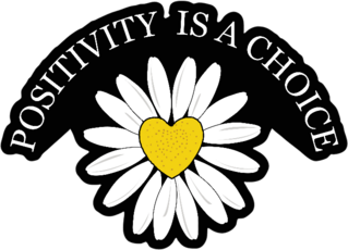 Positivity Is a Choice Sticker