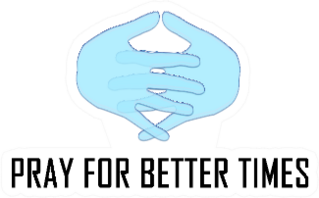 Pray For Better Times Text Bubble Illustration Sticker