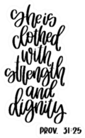 Proverbs 31:25 She Clothed With Strength And Dignity Sticker