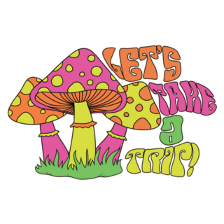 Psychedelic Hippie Mushrooms Lets Take A Trip! Sticker