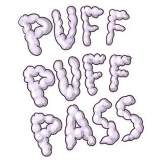 Puff Puff Pass Marijuana Phrase Sticker