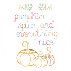 Pumpkin Spice And Everything Nice Fall Sticker
