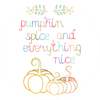 Pumpkin Spice And Everything Nice Fall Sticker