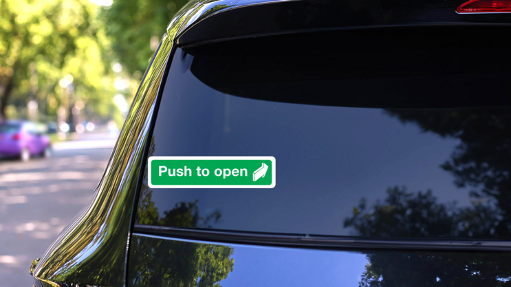 Push To Open Sign Sticker on a Rear Car Window (New) example
