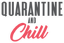 Quarantine and Chill Script Sticker