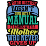 Rare Disease Mother Who Never Gives Up Sticker