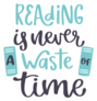 Reading Is Never A Waste Of Time Text Sticker