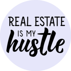 Real Estate Is My Hustle Script Sticker