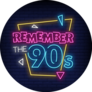 Remember The 90s Neon Sign Sticker