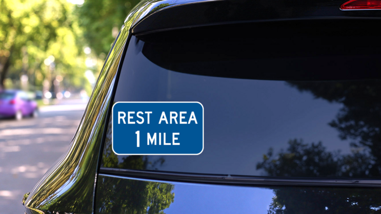 Rest Area 1 Mile Sticker on a Rear Car Window (New) example
