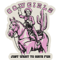 Retro Cowgirls Just Want To Have Fun Sticker 