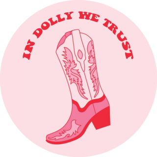 Retro Pink Cowgirl Boot In Dolly We Trust Sticker 
