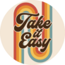 Retro Rainbow Take It Easy 70s Sticker