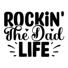 Rockin The Dad Life, Fathers Day Sticker
