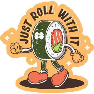 Roll With It Sushi Sticker