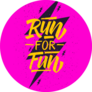 Run For Fun Hand Lettering Bright Illustration Marathon Sticker
