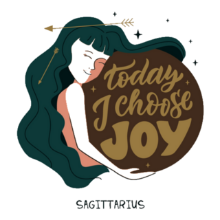 Sagittarius Today I Choose Joy Sticker