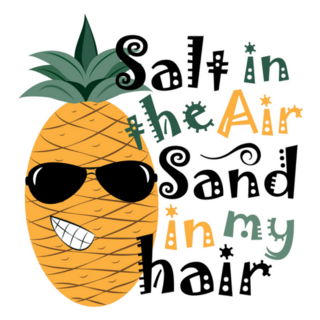 Salt In The Air Sand In My Hair Pineapple Saying Sticker
