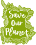 Save Our Planet Surrounded By Plants