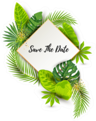 Save The Date With Exotic Plants Sticker