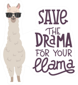 Save The Drama For Your Llama Sticker