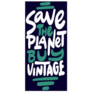 Save The Planet, Buy Vintage Thrifting Lettering Sticker
