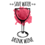 Save Water Drink Wine Watercolor Sticker