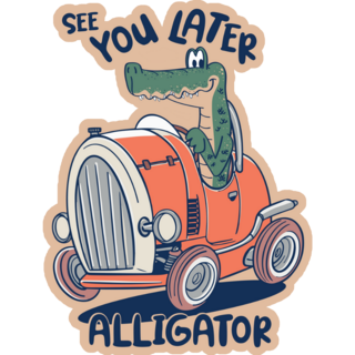 See You Later Alligator Car Sticker